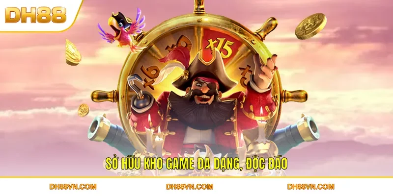 Sở hữu kho trò chơi trực tuyến đa dạng, độc đáo